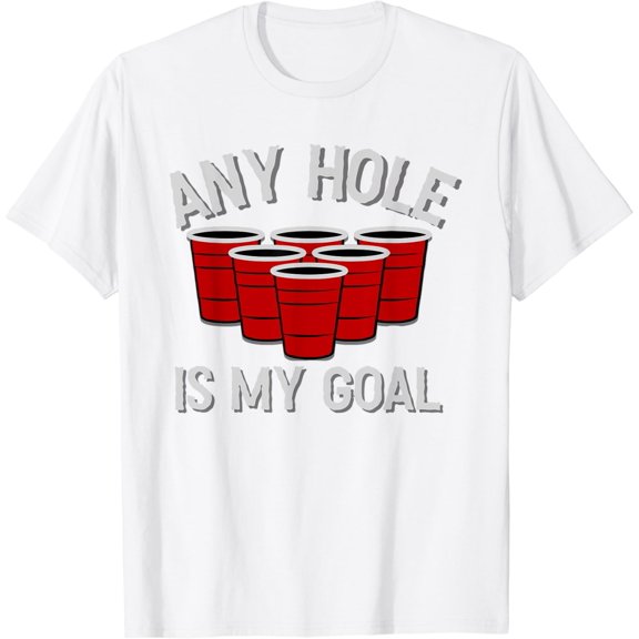 Any Hole Is My GoalT-Shirt100% cotton