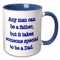 thumbnail image 1 of 3drose, Any Man Can Be a Father but It Takes Someone Special to Be a Dad Blue, 11oz Two-tone Blue Mug, 1 of 6