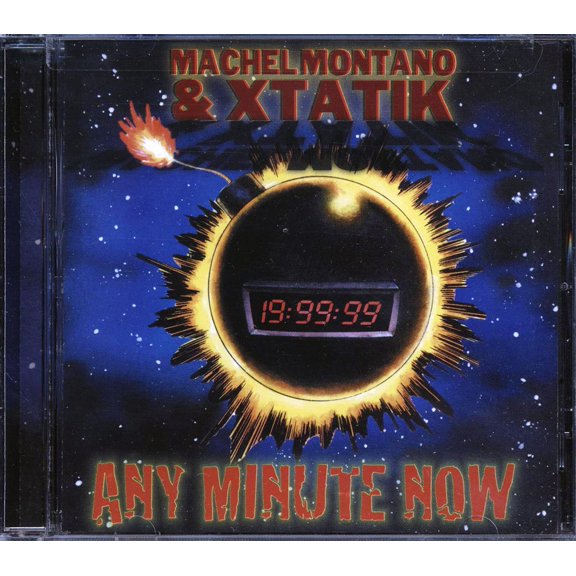 Machal Montano, Xtatik - Any Minute Now - CD