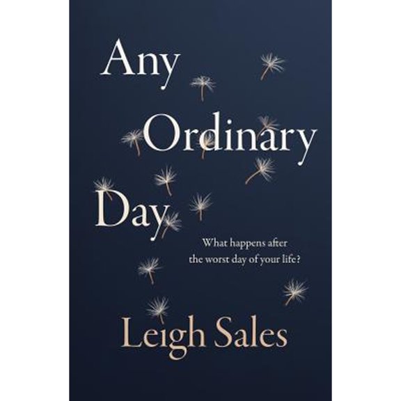 Pre-Owned Any Ordinary Day: What Happens After the Worst Day of Your Life? (Paperback) 0143789961 9780143789963