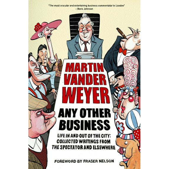 Any Other Business : Life in and Out of the City (Hardcover)