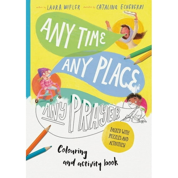 Tales That Tell the Truth Any Time, Any Place, Any Prayer Coloring and Activity Book: Coloring, Puzzles, Mazes and More, (Paperback)