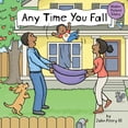 thumbnail image 1 of Any Time You Fall: A Hidden Picture Story, (Paperback), 1 of 1