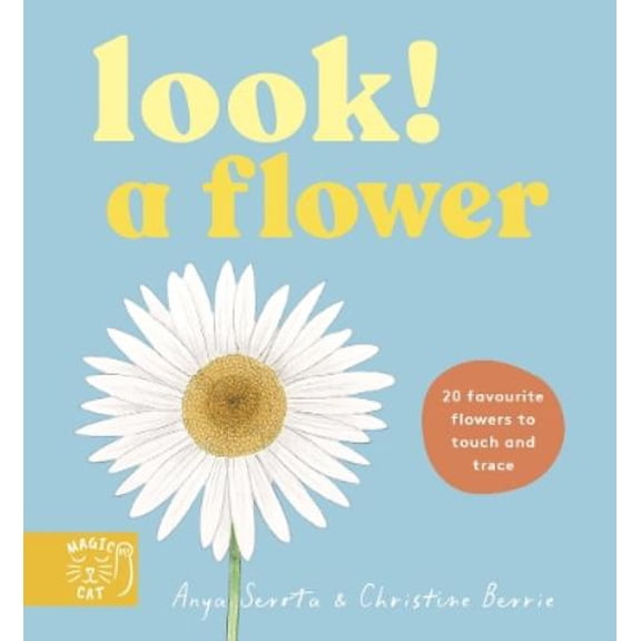 Anya Serota,Serota Anya Look! A Flower! (Board Book) Look!