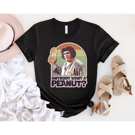Anybody Want A Peanut T-Shirt, Gift For Men And Women
