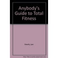 thumbnail image 1 of Pre-Owned Anybody's Guide to Total Fitness Paperback, 1 of 1