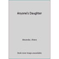 thumbnail image 1 of Pre-Owned Anyone's Daughter (Hardcover) 0670129496 9780670129492, 1 of 1