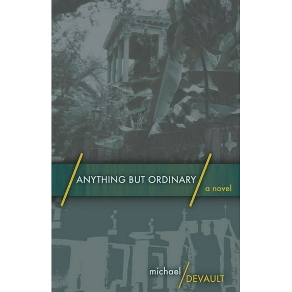 Anything But Ordinary (Paperback)