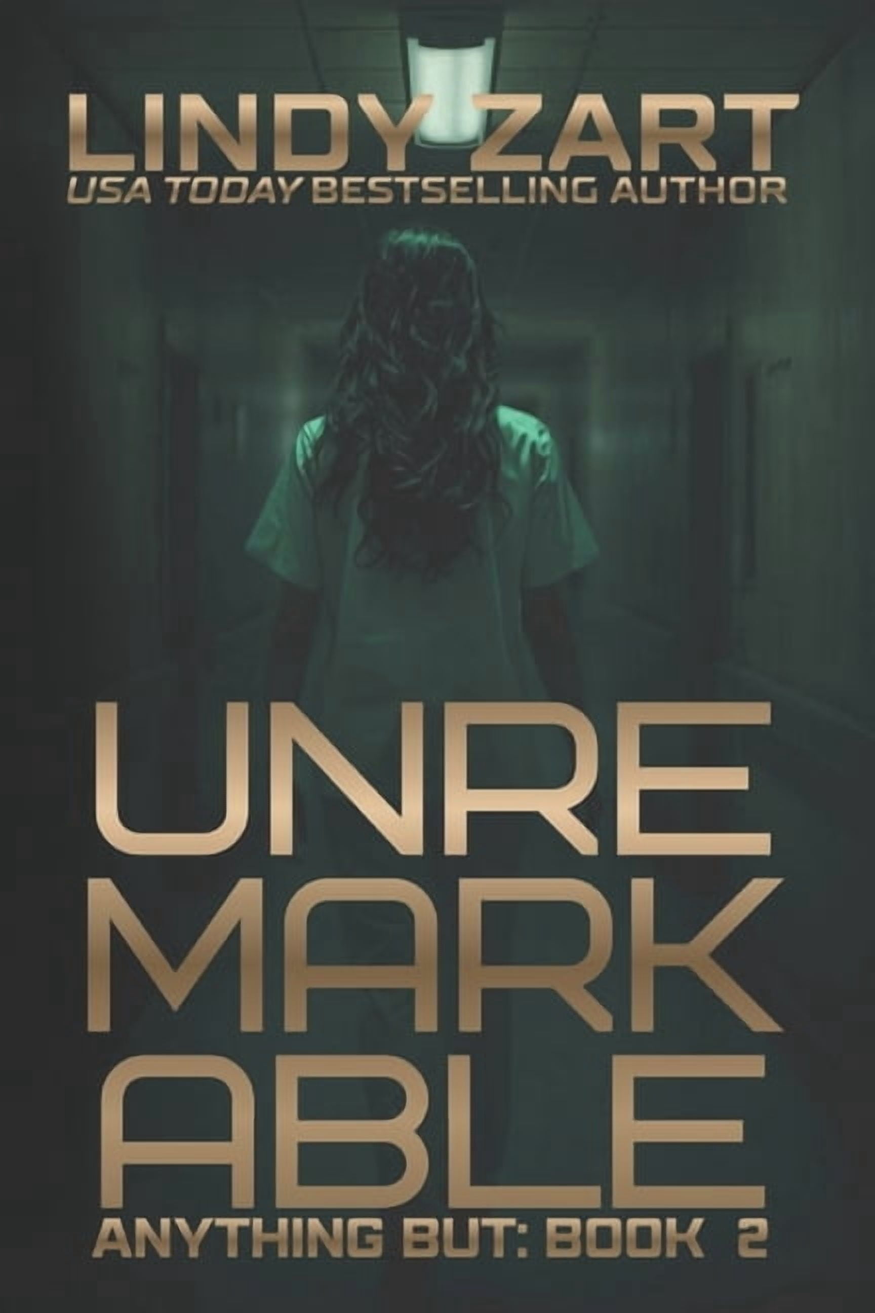 Anything But Unremarkable, Book 2, (Paperback)