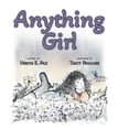 thumbnail image 1 of Anything Girl, (Hardcover), 1 of 1