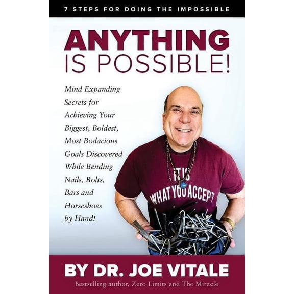 Anything Is Possible: 7 Steps for Doing the Impossible (Paperback)