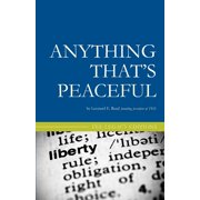 Anything Thats Peaceful The Case for the Free Market, Paperback
