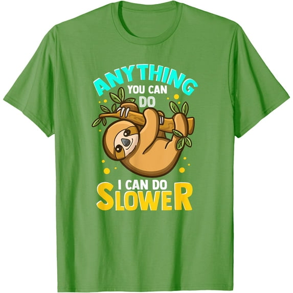 Anything You Can Do I Can Do Slower Lazy Sloth Unisex T-Shirt for Men Women Kids Toddler,Lime Color,Size 4XL
