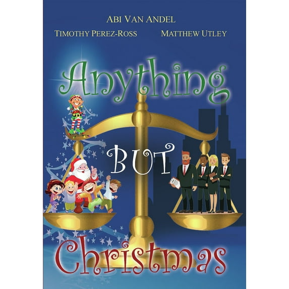Anything but Christmas