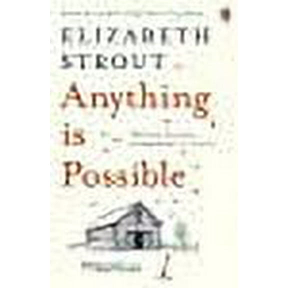 Anything is Possible Elizabeth Strout (Paperback)