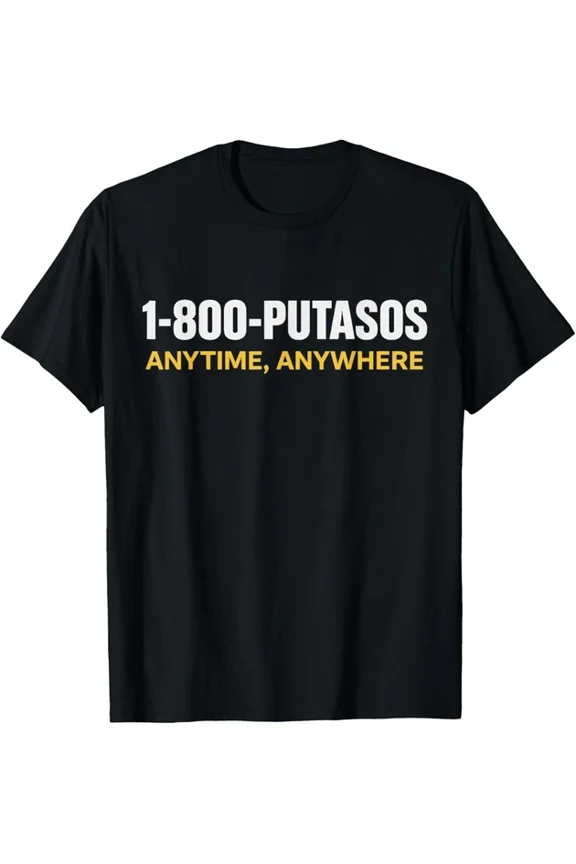 Anytime Anywhere Funny Quote Womens Mens T-Shirt Relaxed Fit Vibe Unisex S-5XL Hot Trending Shirt, Vintage Birthday Gift