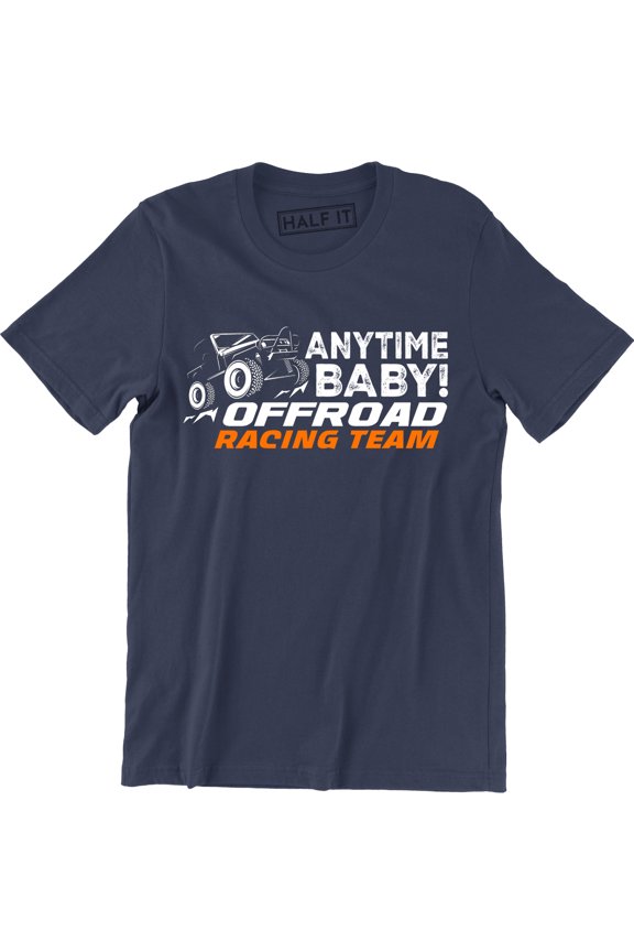 Anytime Baby Off Road Racing Team - Ensenada Race Men's T-Shirt