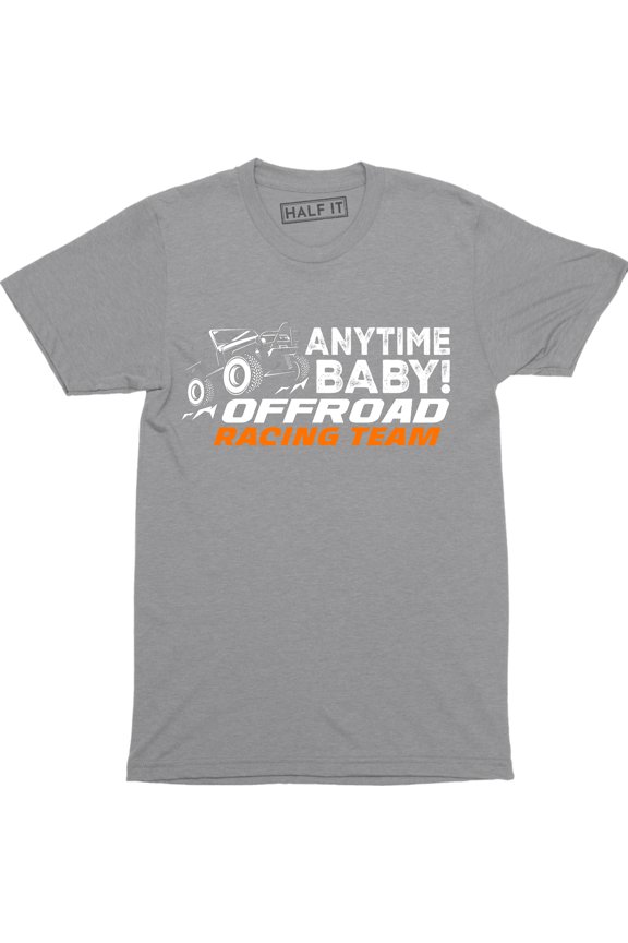 Anytime Baby Off Road Racing Team - Ensenada Race Men's T-Shirt