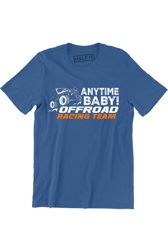 Anytime Baby Off Road Racing Team - Ensenada Race Men's T-Shirt