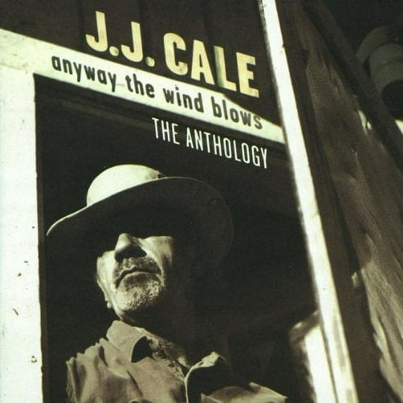 Pre-Owned Anyway the Wind Blows: The Anthology by J.J. Cale (CD, 1997)