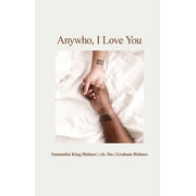 Anywho, I Love You Hardcover