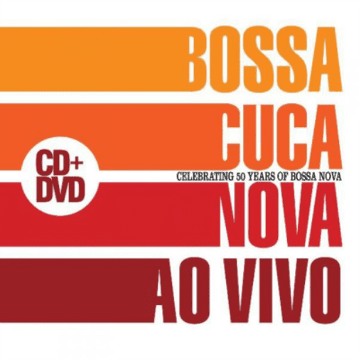 Ao Vivo: Celebrating 50 Years of Bossa Nova Various Artists (CD)