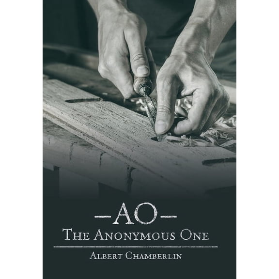 Ao - the Anonymous One (Hardcover)