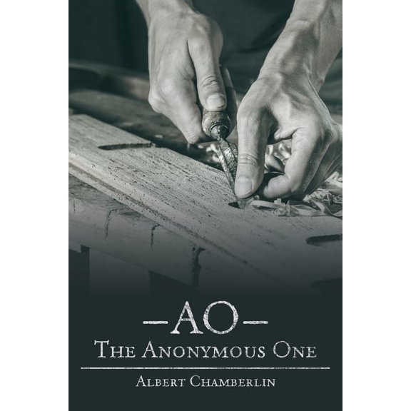 Ao - the Anonymous One, (Paperback)