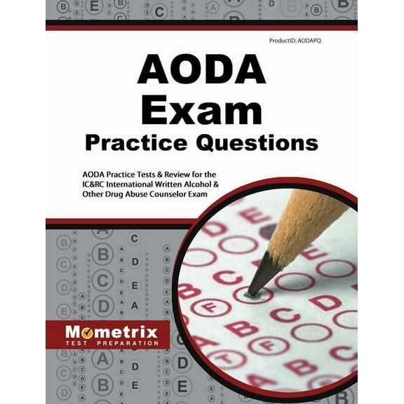 Aoda Exam Practice Questions: Aoda Practice Tests & Review for the Ic&rc International Written (Paperback) by Mometrix Counselor Certification Test Team (Editor)