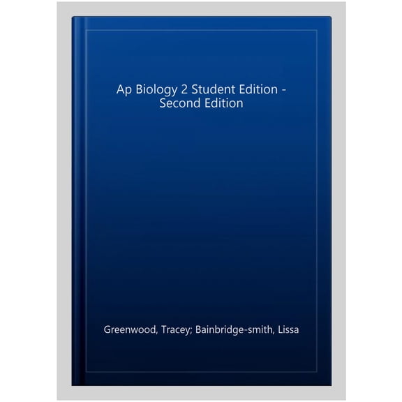Ap Biology 2 Student Edition - Second Edition