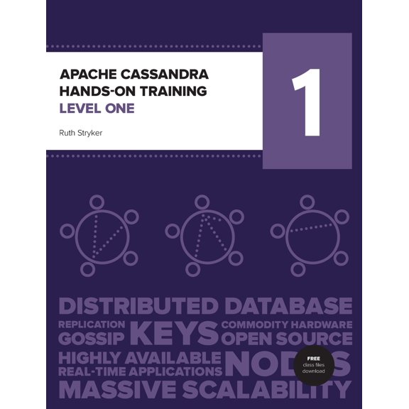 Apache Cassandra Hands-On Training Level One (Paperback)