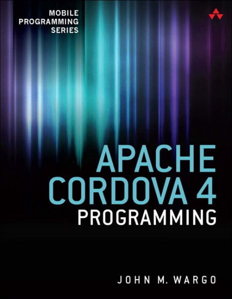 Pre-Owned Apache Cordova 4 Programming - Walmart.com