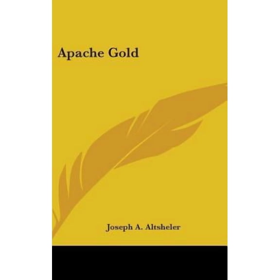 Apache Gold Hardcover