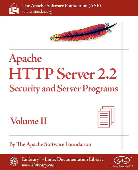 Apache HTTP Server 2.2 Official Documentation - Volume II. Security and ...
