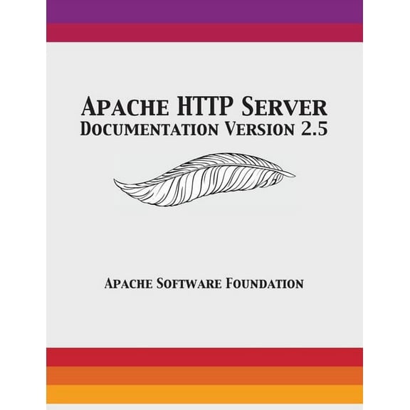 Apache HTTP Server Documentation Version 2.5, (Paperback)