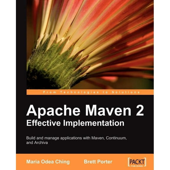 Apache Maven 2 Effective Implementation