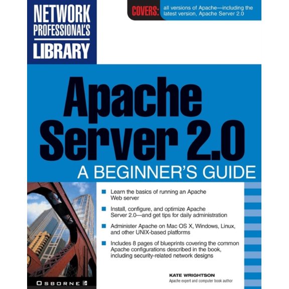 Pre-Owned Apache Server 2.0: A Beginner's Guide (Paperback 9780072191837) by Kate Wrightson
