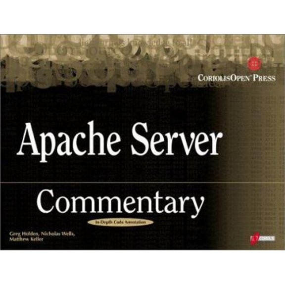 Pre-Owned Apache Server Commentary: Guide to Insider's Knowledge on Apache Server Code (Paperback) 1576104680 9781576104682