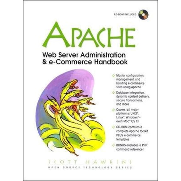 Pre-Owned Apache Web Server Administration and E-Commerce Handbook, 9780130898739, 0130898732, Paperback,