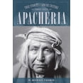 thumbnail image 1 of Apacheria: True Stories of Apache Culture 1860-1920, (Paperback), 1 of 1
