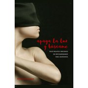 Apaga La Luz Y B scame Paperback