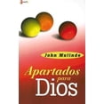 thumbnail image 1 of Pre-Owned Apartados para Dios: El llamado a una vida de rendición (Spanish Edition) (Paperback) 9875571474 9789875571471, 1 of 1
