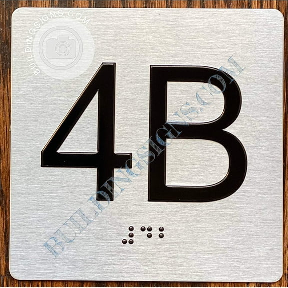 Apartment Number 4B Sign with Braille and Raised Number (Aluminum, 4x4, Double Sided Tape, Silver)-The Sensation line (ref-2201)