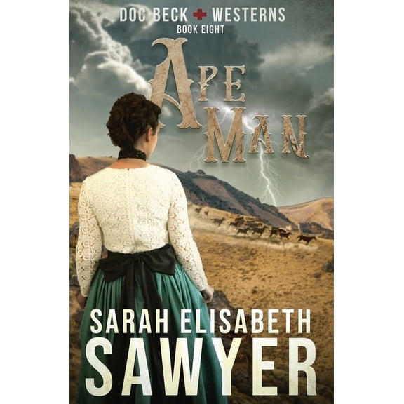 Ape Man (Doc Beck Westerns Book 8), (Paperback)