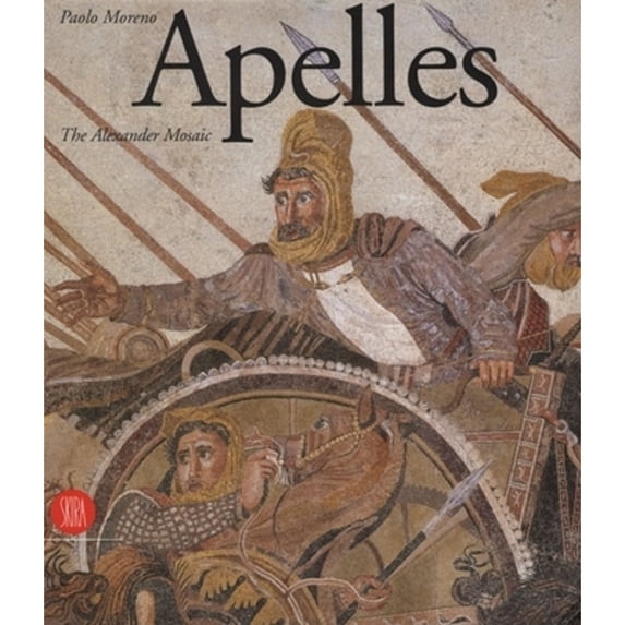 Pre-Owned Apelles: The Alexander Mosaic (Hardcover) 8881188643 9788881188642