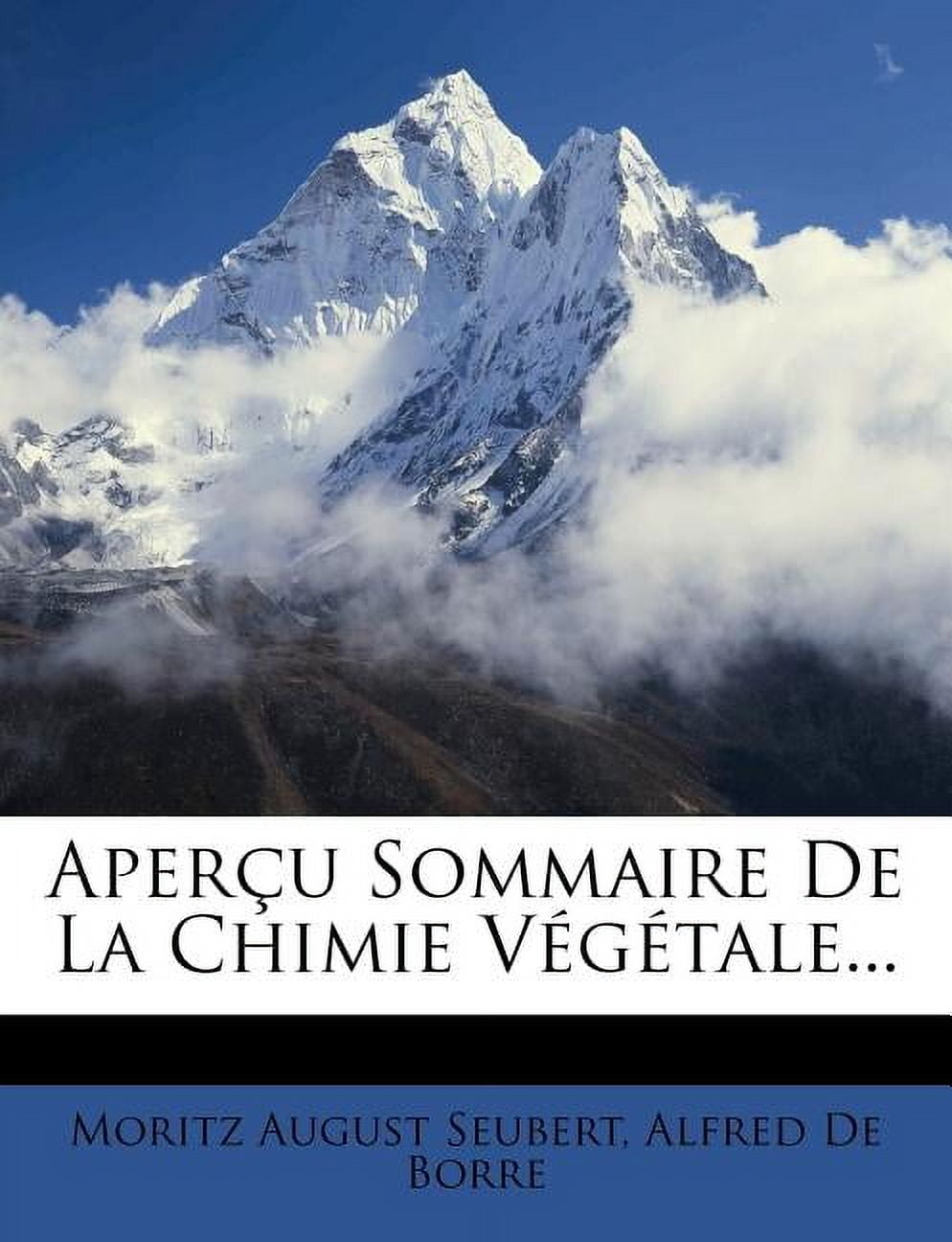 Apercu Sommaire de La Chimie Vegetale..., (Paperback)