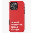 thumbnail image 1 of Aperol Spritz Recipe Art GA498 Phone Case for iPhone 11 to 17 Pro Max, 1 of 2