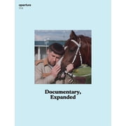 Documentary, Expanded Aperture 214 Paperback by Aperture Editor