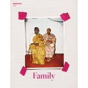 Aperture Magazine Family Aperture 233 Paperback
