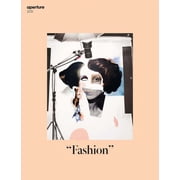 Aperture Magazine Fashion Aperture 216 Paperback